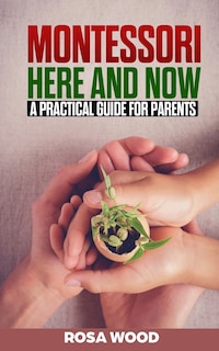 Couverture_Montessori Here and Now
