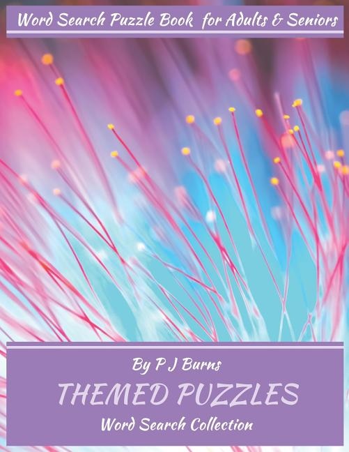 Word Search Puzzle Book for Adults & Seniors - Themed Puzzles: Word Search Collection - Themed Puzzles Vol 1