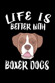 Front cover_Life Is Better With Boxers