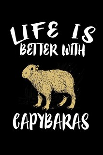 Front cover_Life Is Better With Capybaras
