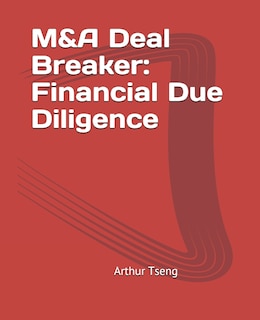 M&A Deal Breaker: Financial Due Diligence