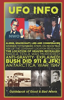 UFO Info: Guide Book of Good and Bad Aliens