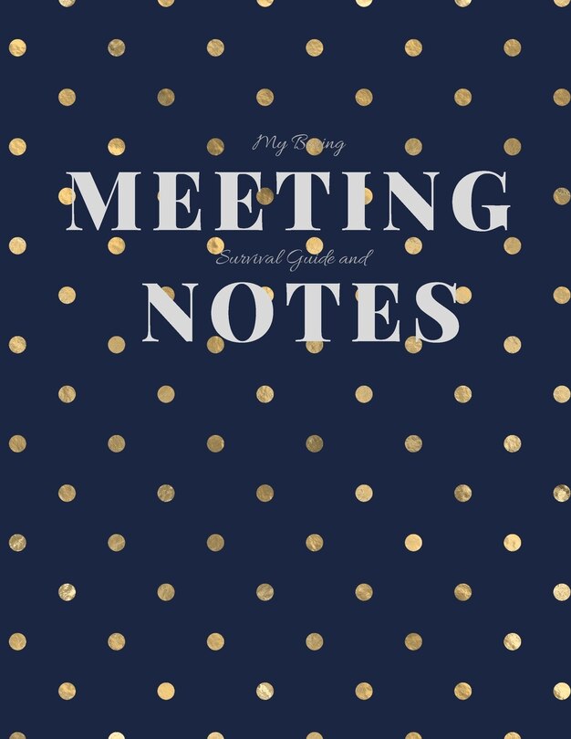 Couverture_My Boring Meeting Survival Guide and Notes