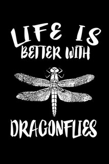Front cover_Life Is Better With Dragonflies