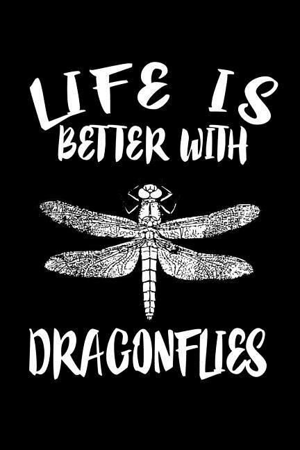 Front cover_Life Is Better With Dragonflies