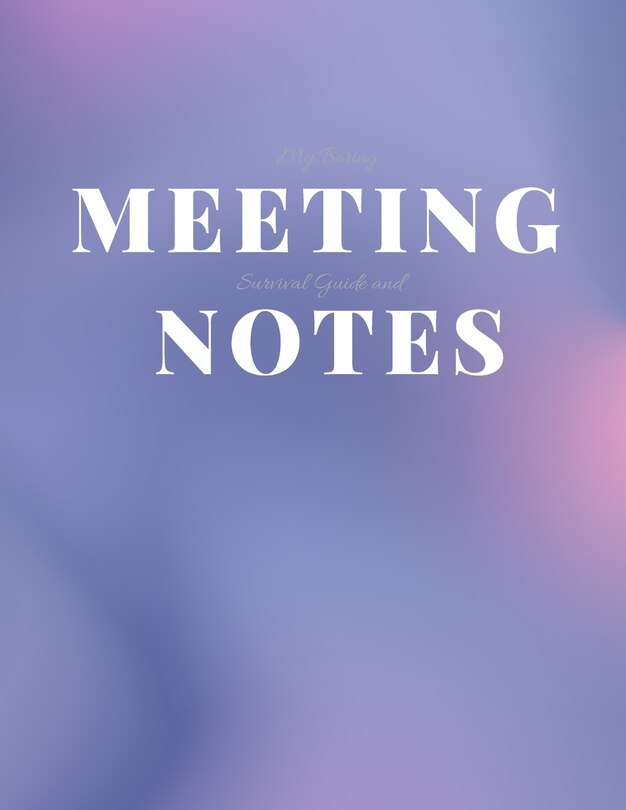 My Boring Meeting Survival Guide and Notes: 8.5x11 Meeting Notebook and Puzzle Book
