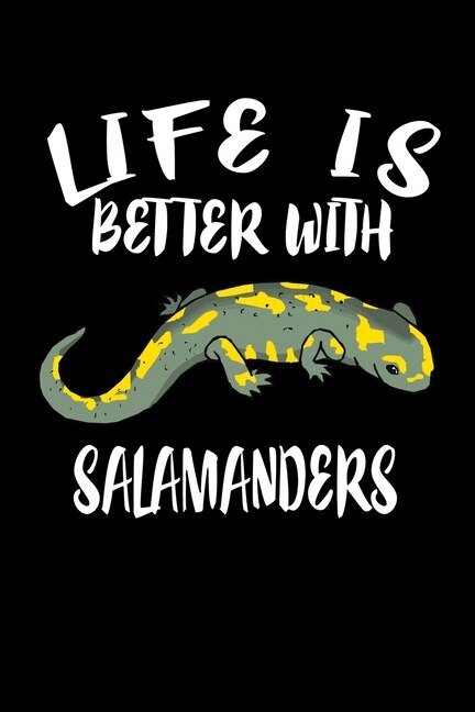 Couverture_Life Is Better With Salamanders
