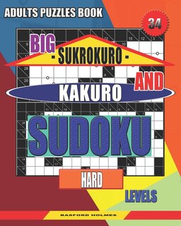 Front cover_Adults puzzles book. Big Sukrokuro and Kakuro sudoku.