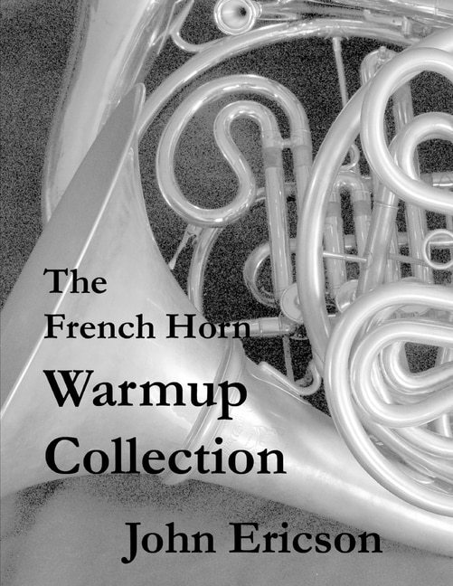 Front cover_The French Horn Warmup Collection
