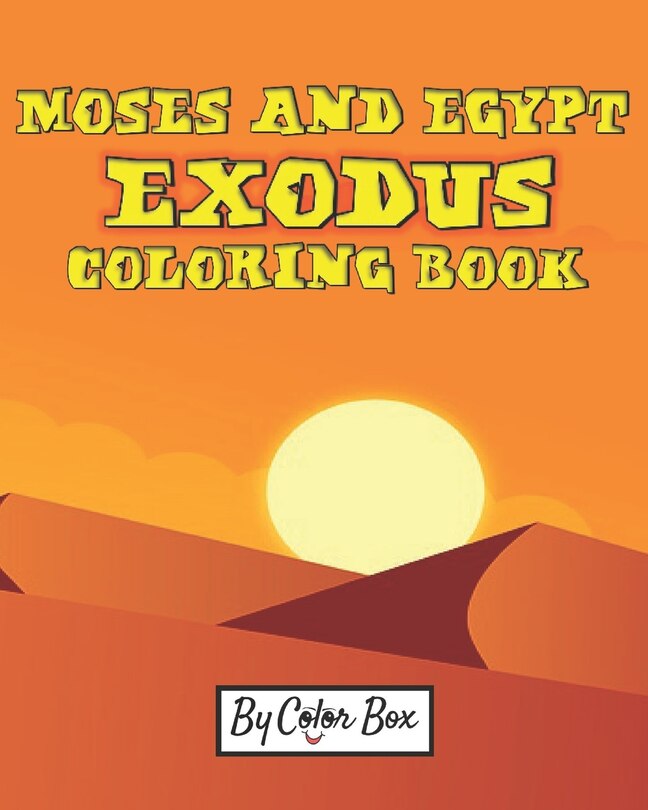 Front cover_Moses And Egypt Exodus Coloring Book