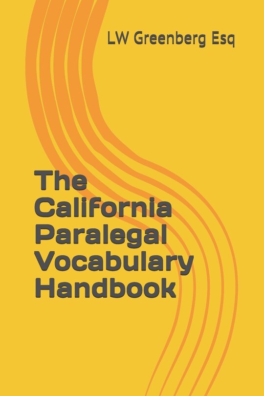 Front cover_The California Paralegal Vocabulary Handbook