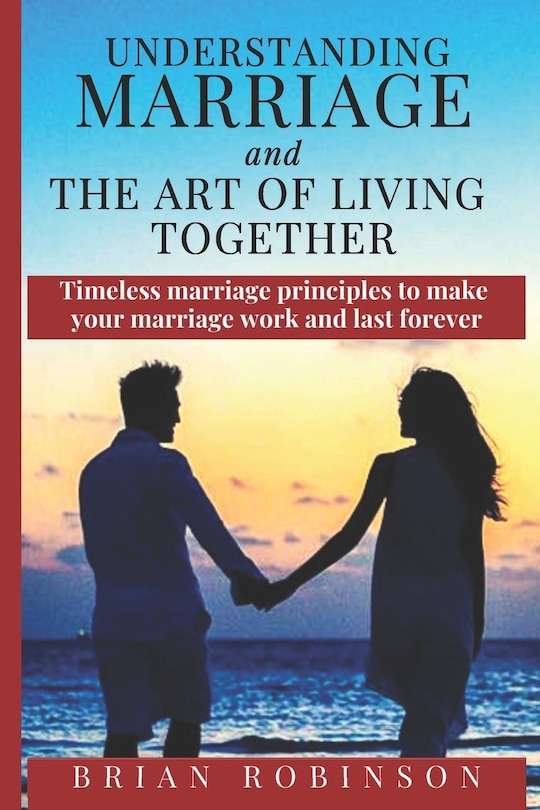 Couverture_Understanding Marriage and The Art of Living Together