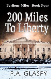 Front cover_200 Miles To Liberty