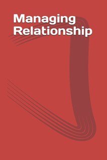 Managing Relationship