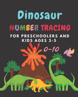 Front cover_Dinosaur Number tracing for Preschoolers and kids Ages 3-5