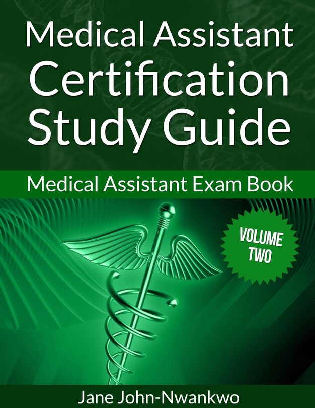 Front cover_Medical Assistant Certification Study Guide (Volume Two)