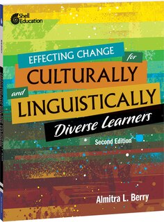 Front cover_Effecting Change for Culturally and Linguistically Diverse Learners