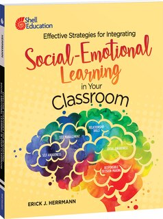 Front cover_Effective Strategies for Integrating Social-Emotional Learning in Your Classroom
