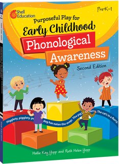 Front cover_Purposeful Play for Early Childhood Phonological Awareness