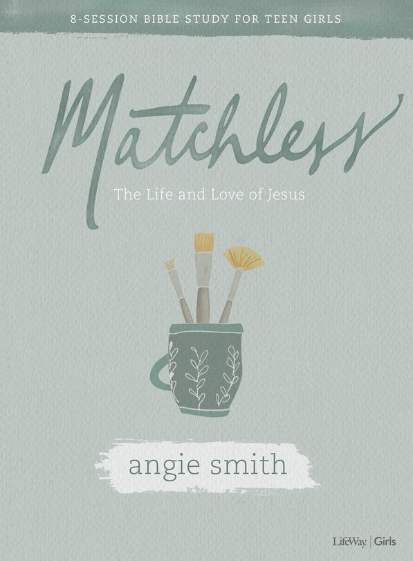 Front cover_Matchless - Teen Girls' Bible Study Book