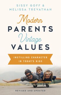 Front cover_Modern Parents, Vintage Values, Revised and Updated