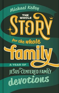 Front cover_The Whole Story For The Whole Family