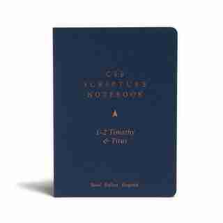 Csb Scripture Notebook, 1-2 Timothy And Titus: Read. Reflect. Respond. by CSB Bibles by Holman