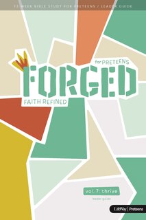 Front cover_Forged: Faith Refined, Volume 7 Leader Guide