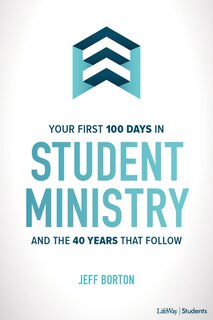 Couverture_Your First 100 Days in Student Ministry