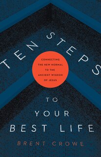 Front cover_Ten Steps to Your Best Life