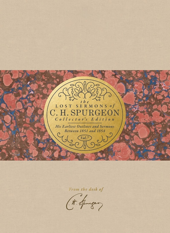 Front cover_The Lost Sermons of C. H. Spurgeon Volume VII — Collector's Edition