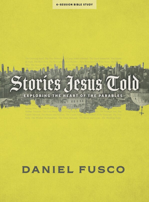 Front cover_Stories Jesus Told - Bible Study Book with Video Access