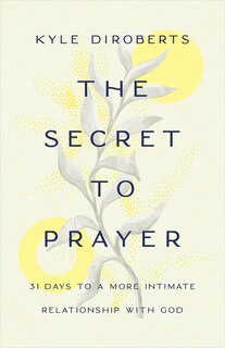 Front cover_The Secret to Prayer