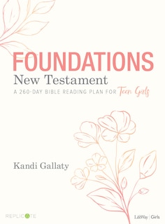 Front cover_Foundations: New Testament - Teen Girls' Devotional