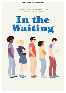 Front cover_In the Waiting - Teen Girls' Devotional