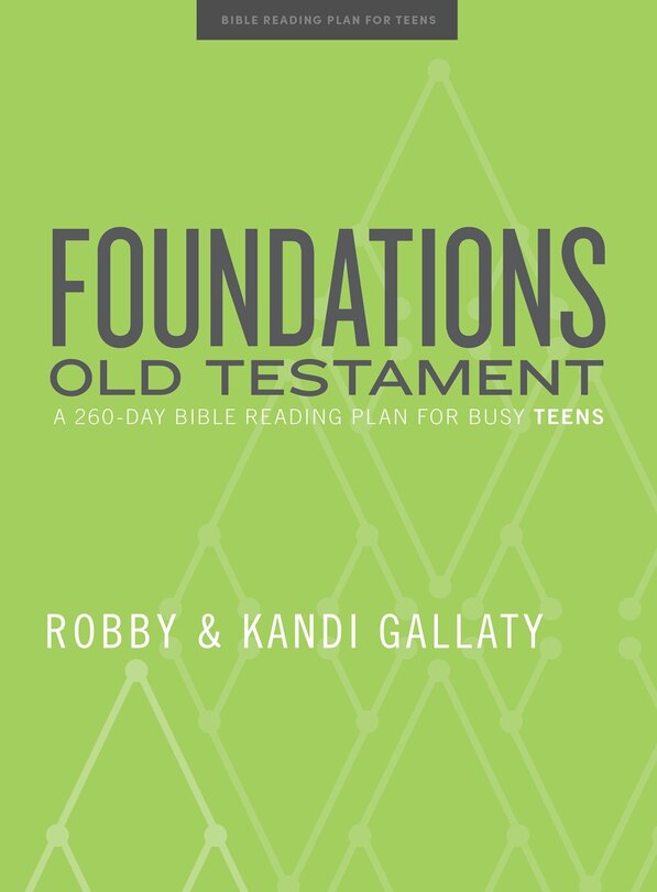 Front cover_Foundations: Old Testament - Teen Devotional