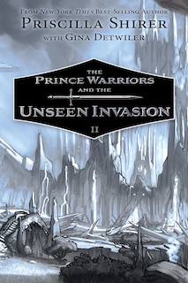 Couverture_The Prince Warriors and the Unseen Invasion