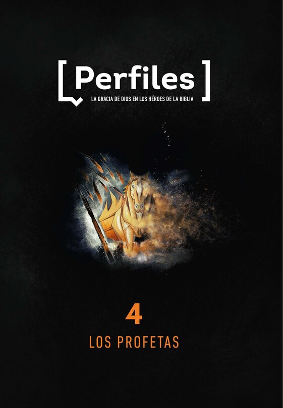 Front cover_Perfiles: Volumen 4 - Los Profetas