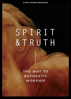 Front cover_Spirit and Truth - Teen Devotional
