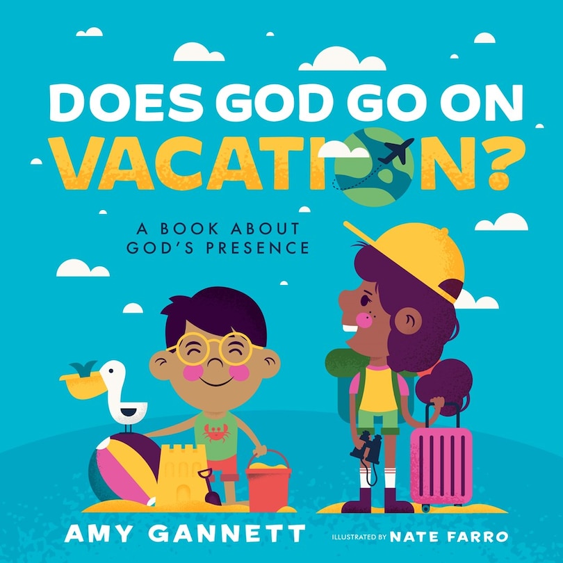 Front cover_Does God Go on Vacation?