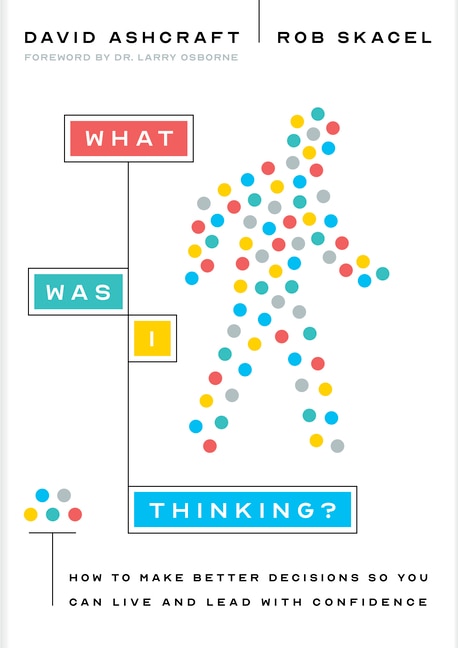 Front cover_What Was I Thinking?