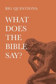 Front cover_Big Questions: What Does the Bible Say?