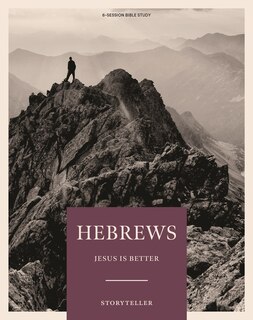 Front cover_Hebrews - Storyteller - Bible Study Book
