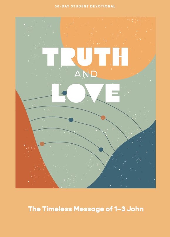 Front cover_Truth and Love - Teen Devotional
