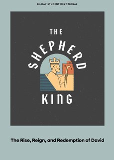 Front cover_The Shepherd King - Teen Devotional