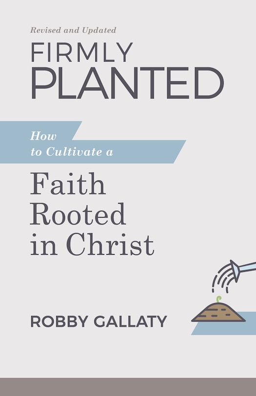 Couverture_Firmly Planted, Revised and Updated