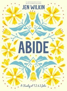 Couverture_Abide - Bible Study Book with Video Access