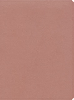 Couverture_CSB Study Bible, Rose Gold LeatherTouch, Indexed