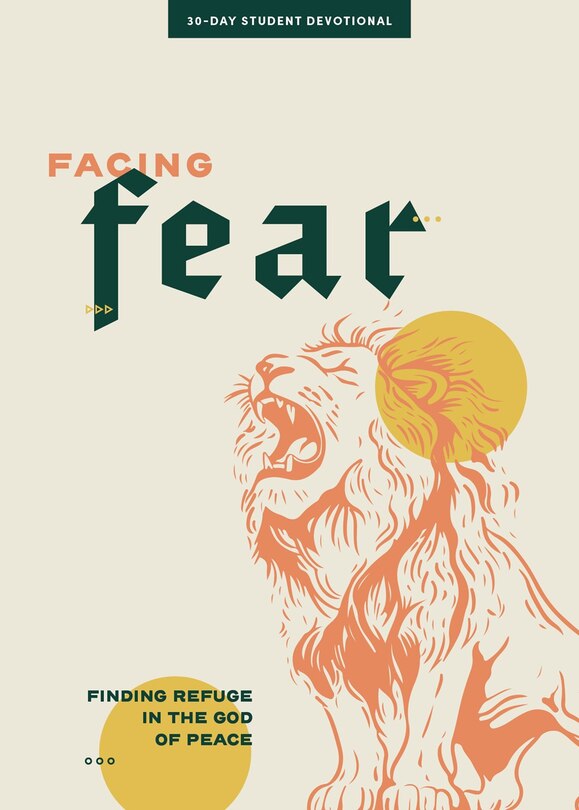 Front cover_Facing Fear - Teen Devotional