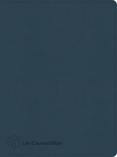 Front cover_CSB Life Counsel Bible, Slate Blue LeatherTouch, Indexed
